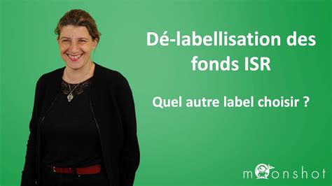 Dé labellisation des fonds ISR Quel autre label choisir YouTube