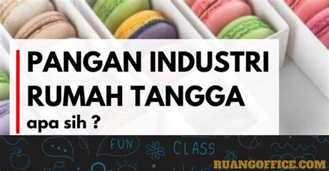 Prosedur Pengurusan Izin Pangan Industri Rumah Tangga PIRT Dan Surat