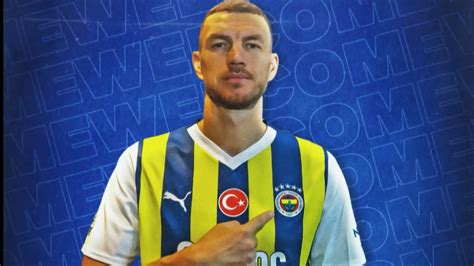 Dünyaca ünlü golcü Edin Dzeko resmen Fenerbahçe de