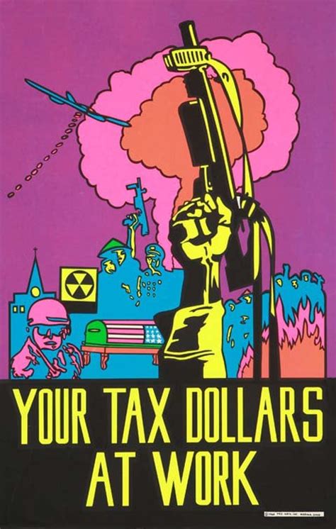 Your Tax Dollars At Work 1969 480x756 Anti Vietnam War