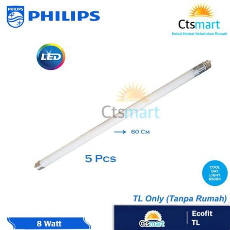 Jual Lampu Philips Tl Led Ecofit Watt Di Seller Ctsmart Cengkareng