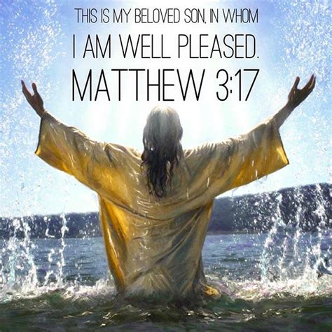 Matthew 317 For This Is The Day On Which He Was Baptized And