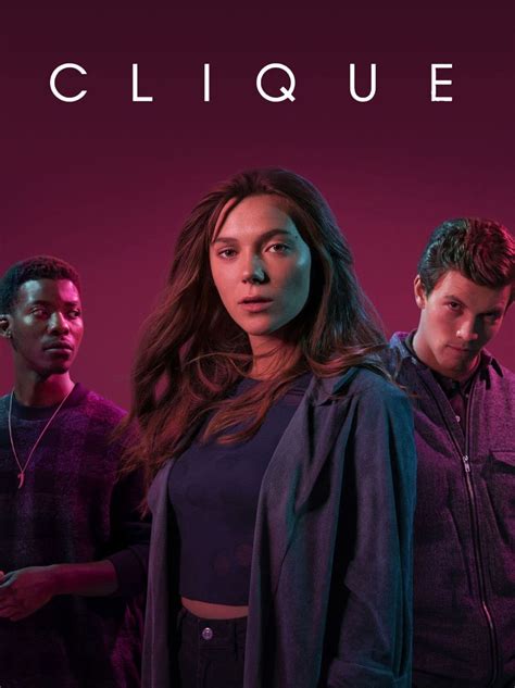 Clique (TV Series 2017-2018) - Posters — The Movie Database (TMDB)