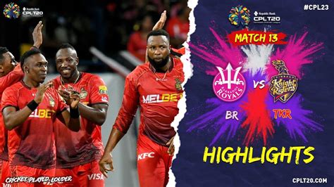 Highlights Barbados Royals Vs Trinbago Knight Riders Cpl 2023 Youtube