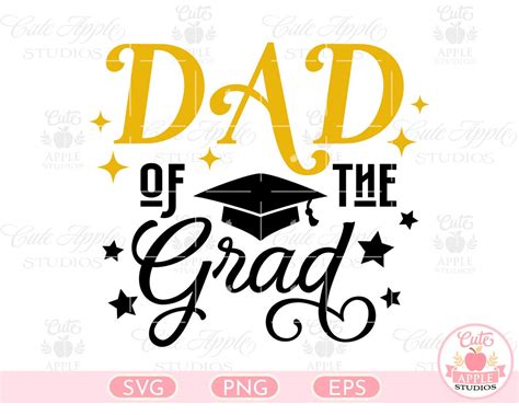 Dad Of The Graduate Svg Proud Dad Of A Graduate Svg Proud Etsy