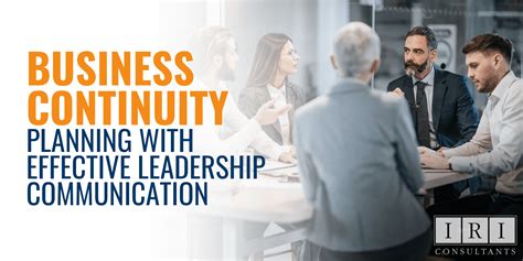 Business Continuity Planning And Effective Leadership Communication