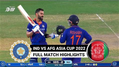 India Vs Afghanistan Asia Cup 2022 Super 4 Highlights Full Match