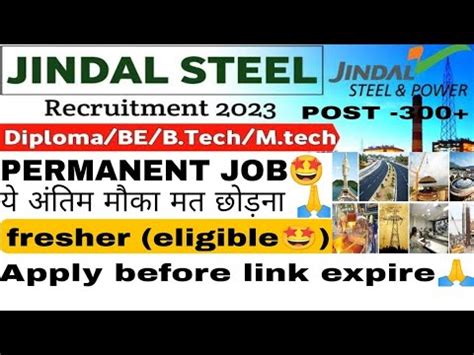 Jindal Steel Power Freshers Iti Diploma Be Btech Recruitment