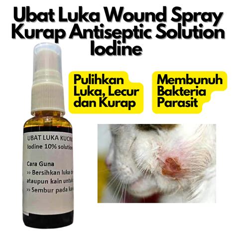 Ubat Luka Kucing Wound Spray For Cat Dog Kurap Fungus Sporo 30ml