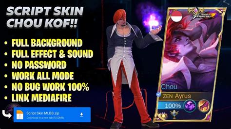 Script Skin Chou KOF No Password Full Effect Voice Mobile Legends