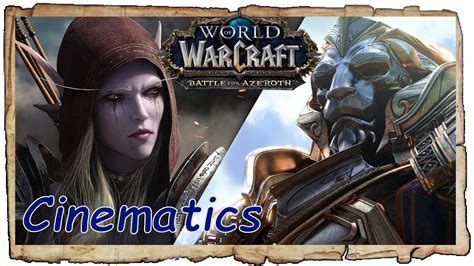 Wow Battle For Azeroth All Cinematics Full Alliance War Campaign