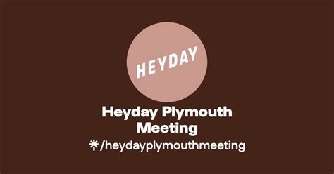 Heyday Plymouth Meeting | Instagram | Linktree