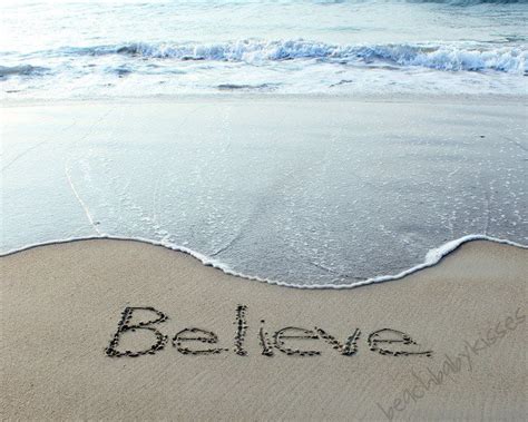 BELIEVE Sand Writing Via Etsy Sand Writing Beach Sand Art Beach Sand