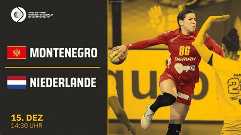 WM Der Frauen Montenegro Vs Niederlande Spiel Um Platz 5 8