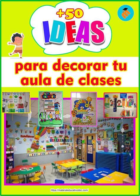 50 Ideas Para Decorar Tu Aula De Clases Aula De Clases Temas En El