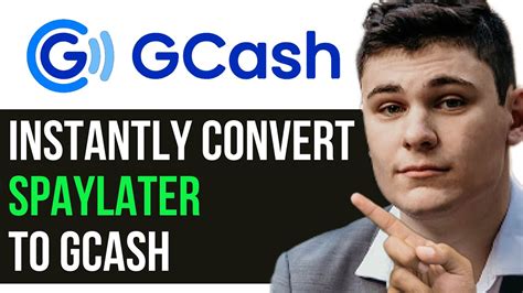 HOW TO INSTANTLY CONVERT SPAYLATER TO GCASH 2024 FULL GUIDE YouTube