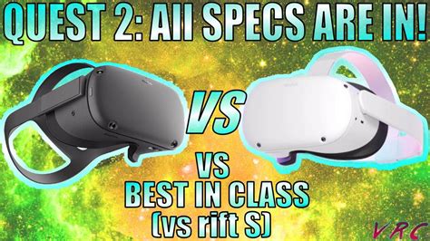 Oculus Quest 2 Vs Quest 1 Vs Rift S All Specs Here Youtube