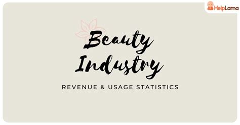 Beauty Industry Revenue And Usage Statistics