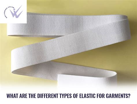 Different Types of Elastic For Garments