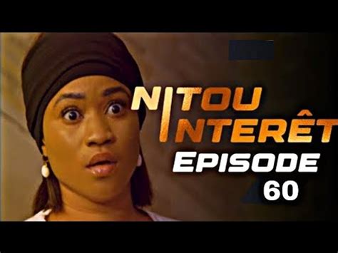 Chronique NITOU INTÉRÉT Saison 1 Épisode 60 bande annonce HD YouTube