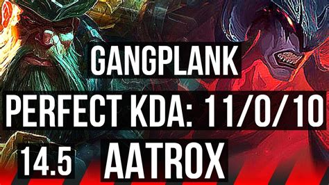 Gangplank Vs Aatrox Top Solo Kills Legendary