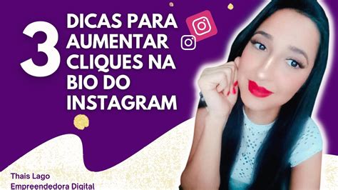 3 Dicas Para Aumentar Os Cliques No Link Da Bio Do Seu Instagram YouTube