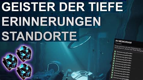 Destiny Dungeon Geister Der Tiefe Alle Erinnerungen Standorte Youtube