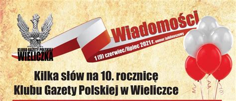 Kluby Gazety Polskiej Wieliczka Gazeta Z Okazji Rocznicy