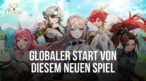 Weltweiter Start Von Grand Cross Age Of Titans Von Netmarble Im August