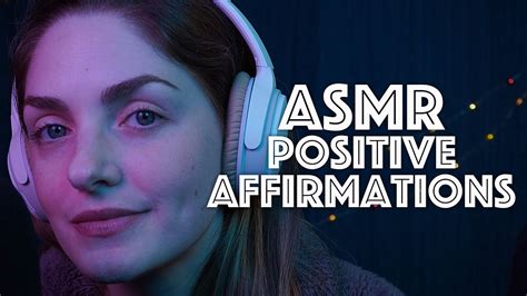 Asmr Positive Affirmations For Relaxation And Sleep Youtube