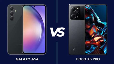 Galaxy A54 5G vs POCO X5 Pro Qual intermediário será o melhor em 2023