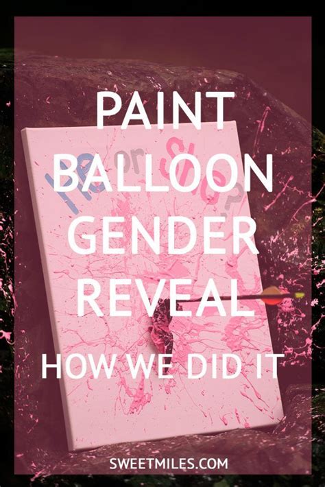 Unique Gender Reveal Using Paint Balloon And Bow And Arrow Gender Reveal Balloons Gender