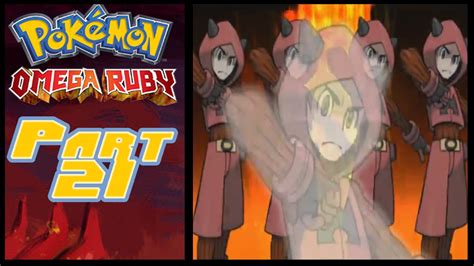 Pokemon Omega Ruby Alpha Sapphire Playthrough Part 21 Team Magma