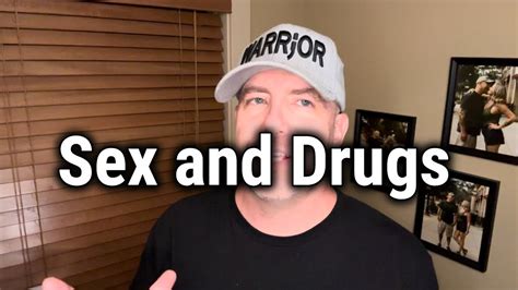 Sex And Drugs YouTube