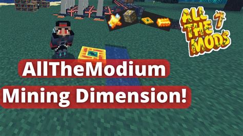 ATM7 Episode 6 How To Get AllTheModium Mining Dimension Beginner