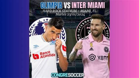 Olimpia Vs Inter Miami Una Pretemporada Irreal Youtube