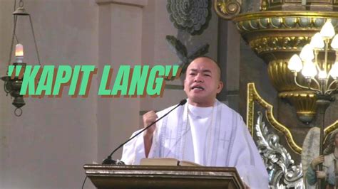 KAPIT LANG Homily Fr Daks Ramos YouTube