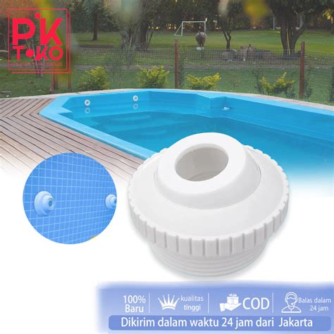 Jual Inch Swimming Pool Outlet Nozzle Wall Inlet Kolam Renang Inlet