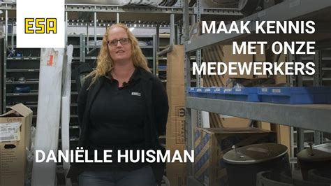 Maak Kennis Met Danielle Huisman Magazijnmedewerker Esa Heerenveen