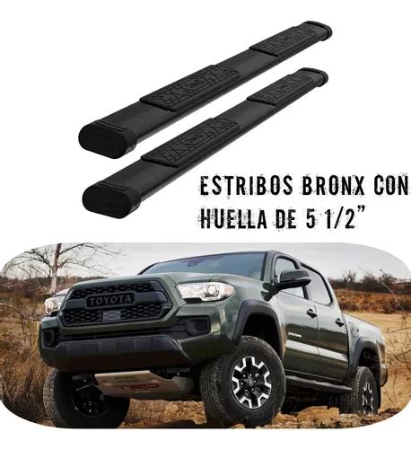 Estribos Para Toyota Tacoma Doble Cabina Bronx En Venta En Torre N