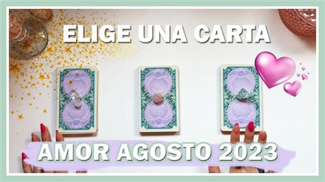 Amor Agosto Elige Una Carta Tarot Qu Te Depara El Futuro