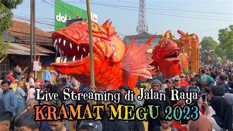 Live Streaming Arak Arakan KRAMAT MEGU 2023 YouTube