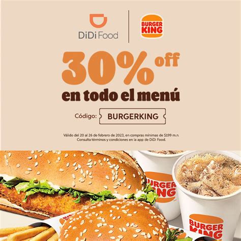 Cupón DiDi Food Burger King de 30 de descuento en todo el menú esta semana