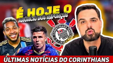 Vai Anunciar Hoje Os Refor Os Not Cias Do Corinthians H Ctor