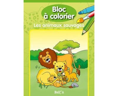 Bloc Colorier Tome Bloc A Colorier Animaux Sauvages Inconnus