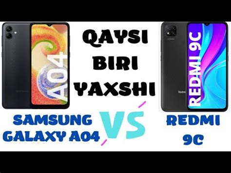 SAMSUNG GALAXY A04 VS REDMI 9C QAYSI BIRI YAXSHI YouTube