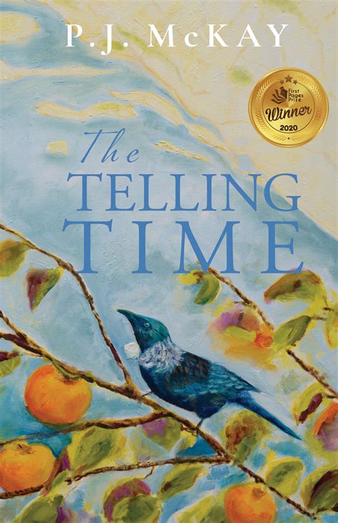 The Telling Time — P. J. McKAY Author