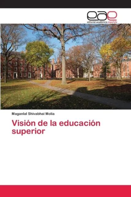 VISI N DE LA Educaci N Superior EUR 66 64 PicClick FR