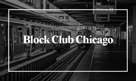 Block Club Chicago Support Block Club Chicagos Investigative Team