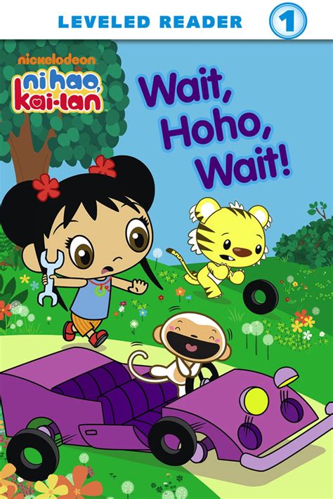 Wait, Hoho, Wait! (Ni Hao, Kai-Lan) eBook by Nickelodeon Publishing ...